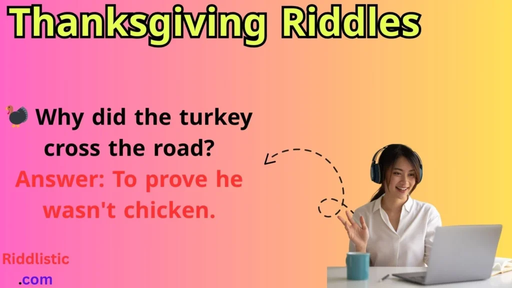 Thanksgiving Riddles