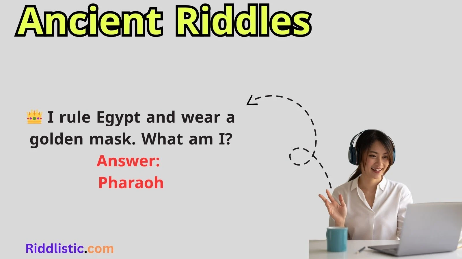 Ancient Riddles